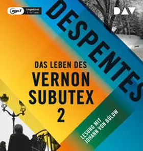 Despentes |  Das Leben des Vernon Subutex 2 | Sonstiges |  Sack Fachmedien
