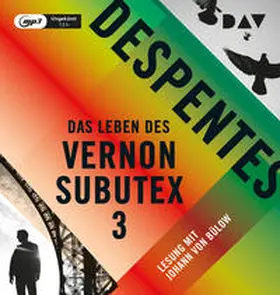 Despentes |  Das Leben des Vernon Subutex 3 | Sonstiges |  Sack Fachmedien