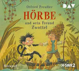Preußler |  Hörbe und sein Freund Zwottel | Sonstiges |  Sack Fachmedien