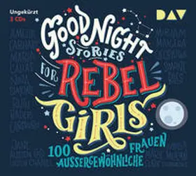Favilli / Cavallo |  Good Night Stories for Rebel Girls – 100 außergewöhnliche Frauen | Sonstiges |  Sack Fachmedien