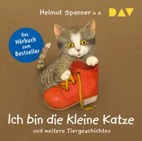 Spanner / Grimm / Dierks |  Ich bin die kleine Katze und weitere Tiergeschichten | Sonstiges |  Sack Fachmedien