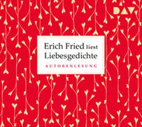 Fried |  Liebesgedichte | Sonstiges |  Sack Fachmedien