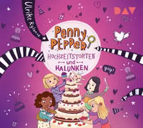 Rylance |  Penny Pepper – Teil 9: Hochzeitstorten und Halunken | Sonstiges |  Sack Fachmedien