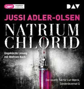 Adler-Olsen |  NATRIUM CHLORID. Der neunte Fall für Carl Mørck, Sonderdezernat Q | Sonstiges |  Sack Fachmedien