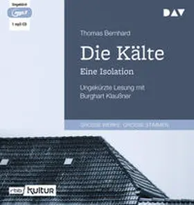 Bernhard |  Die Kälte. Eine Isolation | Sonstiges |  Sack Fachmedien