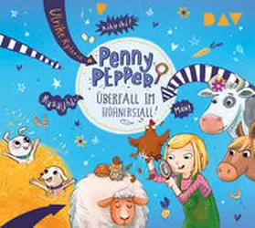 Rylance |  Penny Pepper - Teil 11: Überfall im Hühnerstall! | Sonstiges |  Sack Fachmedien