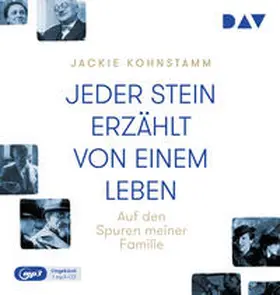 Kohnstamm |  Jeder Stein erzählt von einem Leben. Auf den Spuren meiner Familie | Sonstiges |  Sack Fachmedien
