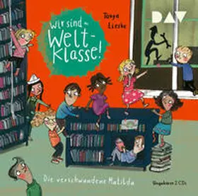 Lieske |  Wir sind (die) Weltklasse - Teil 2: Die verschwundene Matilda | Sonstiges |  Sack Fachmedien