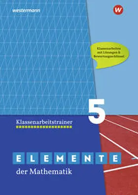  Elemente der Mathematik Klassenarbeitstrainer 5. G9 in Nordrhein-Westfalen | Buch |  Sack Fachmedien