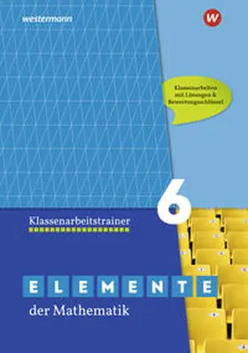  Elemente der Mathematik Klassenarbeitstrainer 6. G9 in Nordrhein-Westfalen | Buch |  Sack Fachmedien