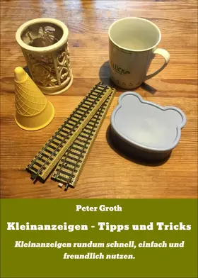 Groth |  Kleinanzeigen - Tipps und Tricks | eBook | Sack Fachmedien