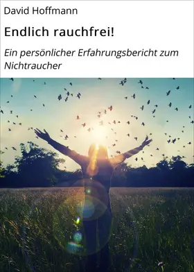 Hoffmann |  Endlich rauchfrei! | eBook | Sack Fachmedien
