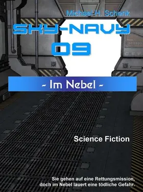Schenk |  Sky-Navy 09 - Im Nebel | eBook | Sack Fachmedien