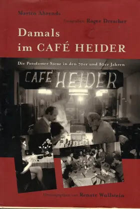 Ahrends / Wullstein |  Damals im Café Heider | eBook | Sack Fachmedien