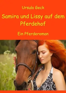 Geck |  Samira und Lissy auf dem Pferdehof | eBook | Sack Fachmedien