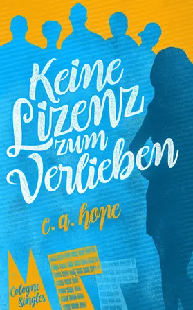 Hope |  Keine Lizenz zum Verlieben | eBook | Sack Fachmedien