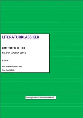 Keller / Müller |  Gottfried Keller - Kleider machen Leute | eBook | Sack Fachmedien