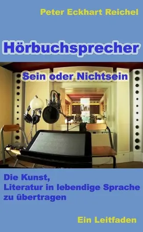 Reichel |  Hörbuchsprecher - Sein oder Nichtsein | eBook | Sack Fachmedien