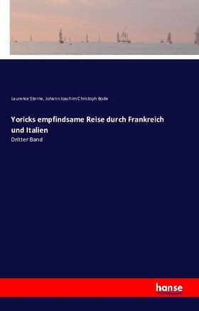 Sterne / Bode |  Yoricks empfindsame Reise durch Frankreich und Italien | Buch |  Sack Fachmedien