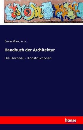Marx / A. |  Handbuch der Architektur | Buch |  Sack Fachmedien