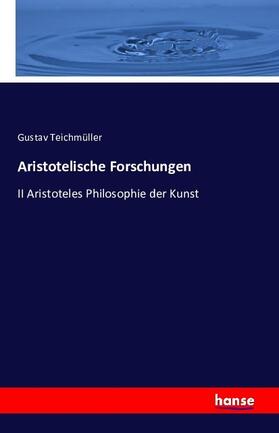 Teichmüller |  Aristotelische Forschungen | Buch |  Sack Fachmedien
