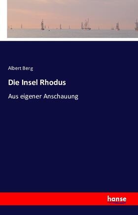 Berg |  Die Insel Rhodus | Buch |  Sack Fachmedien