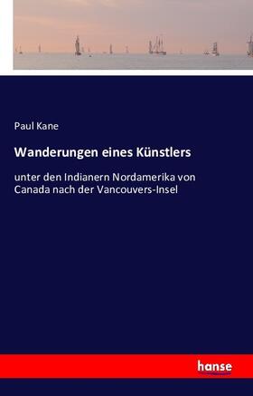 Kane |  Wanderungen eines Künstlers | Buch |  Sack Fachmedien