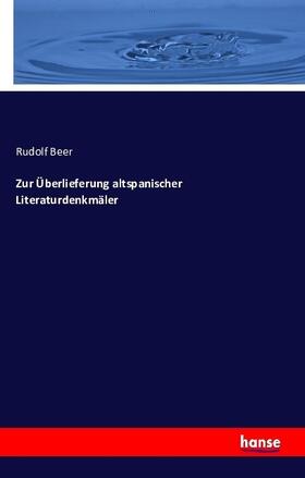 Beer |  Zur Überlieferung altspanischer Literaturdenkmäler | Buch |  Sack Fachmedien