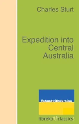 Sturt |  Expedition into Central Australia | eBook | Sack Fachmedien