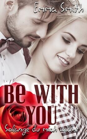 Smith |  Be with you | Buch |  Sack Fachmedien