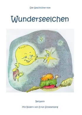 Benjamin |  Wunderseelchen | Buch |  Sack Fachmedien