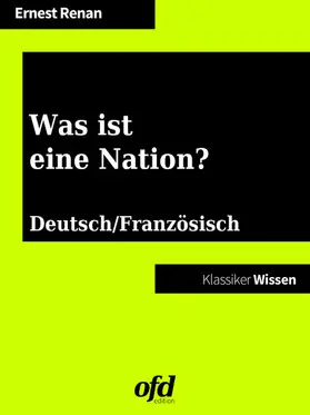 Renan / edition |  Was ist eine Nation? - Qu'est-ce que une nation? | eBook | Sack Fachmedien
