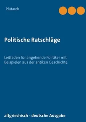 Plutarch / Hinz |  Politische Ratschläge | Buch |  Sack Fachmedien