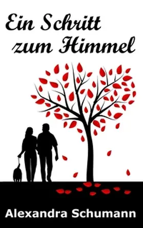 Schumann |  Ein Schritt zum Himmel | Buch |  Sack Fachmedien