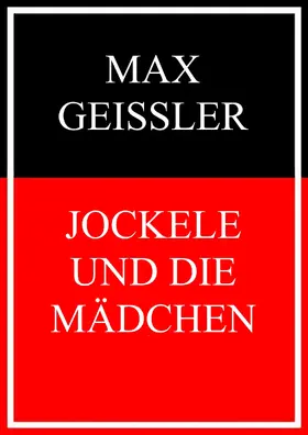 Geißler |  Jockele und die Mädchen | eBook | Sack Fachmedien