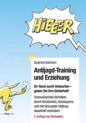 Bütefisch |  Antijagd-Training und Erziehung | eBook | Sack Fachmedien