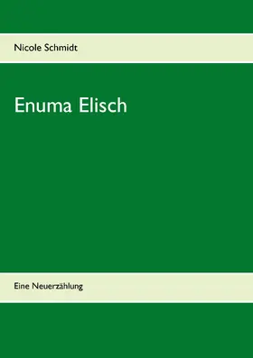 Schmidt |  Enuma Elisch | eBook | Sack Fachmedien