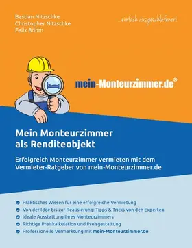 Nitzschke / Böhm |  Mein Monteurzimmer als Renditeobjekt | eBook | Sack Fachmedien