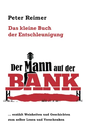 Reimer |  Das kleine Buch der Entschleunigung | eBook | Sack Fachmedien