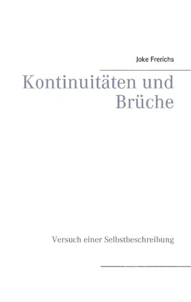 Frerichs |  Kontinuitäten und Brüche | eBook | Sack Fachmedien