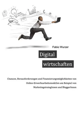 Wurzer |  Digital wirtschaften | eBook | Sack Fachmedien