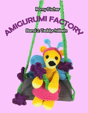 Fischer |  Amigurumi Factory | eBook | Sack Fachmedien