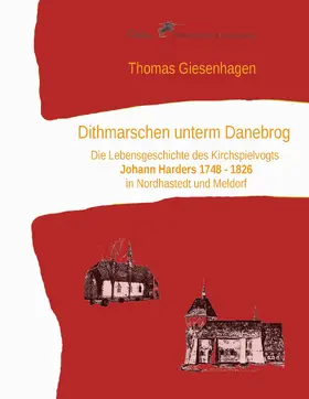 Giesenhagen |  Dithmarschen unterm Danebrog | eBook | Sack Fachmedien