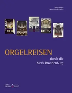 Bergelt |  Orgelreisen durch die Mark Brandenburg | Buch |  Sack Fachmedien