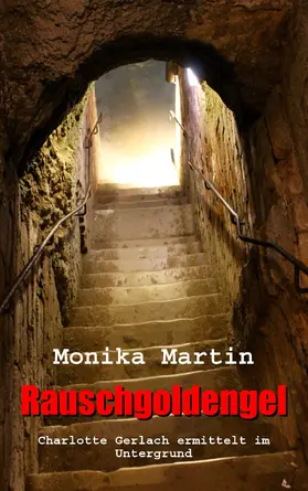Martin |  Rauschgoldengel | eBook | Sack Fachmedien