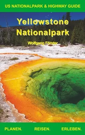 Förster |  Yellowstone Nationalpark | Buch |  Sack Fachmedien