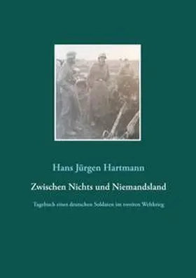 Hartmann / Hobohm |  Zwischen Nichts und Niemandsland | Buch |  Sack Fachmedien