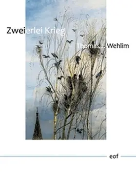 Wehlim |  Zweierlei Krieg | Buch |  Sack Fachmedien