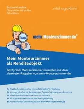 Nitzschke / Böhm |  Mein Monteurzimmer als Renditeobjekt | Buch |  Sack Fachmedien