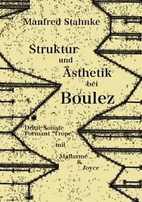 Stahnke |  Struktur und Ästhetik bei Boulez | Buch |  Sack Fachmedien